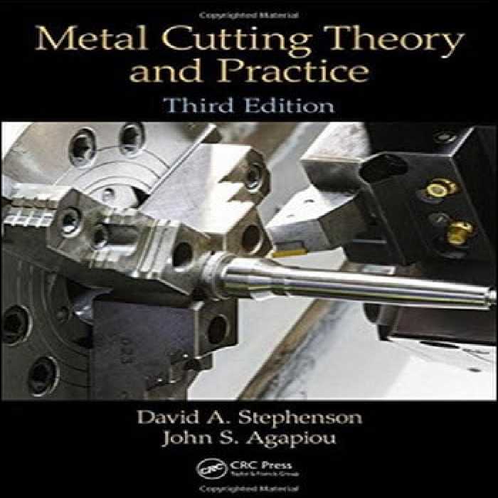 󾕇 Metal Cutting Theory and Practice, Third Edition - دانلود کتاب های دانشگاهی