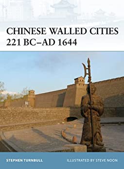  دانلود کتاب Chinese Walled Cities 221 Bc– Ad 1644, 2012 - دانلود کتاب های دانشگاهی