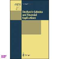کتاب Stochastic Calculus and Financial Applications  اثر J. Michael Steele انتشارات Springer