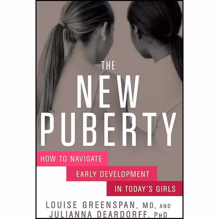 کتاب زبان اصلی The New Puberty اثر Louise Greenspan and Julianna Deardorff PhD