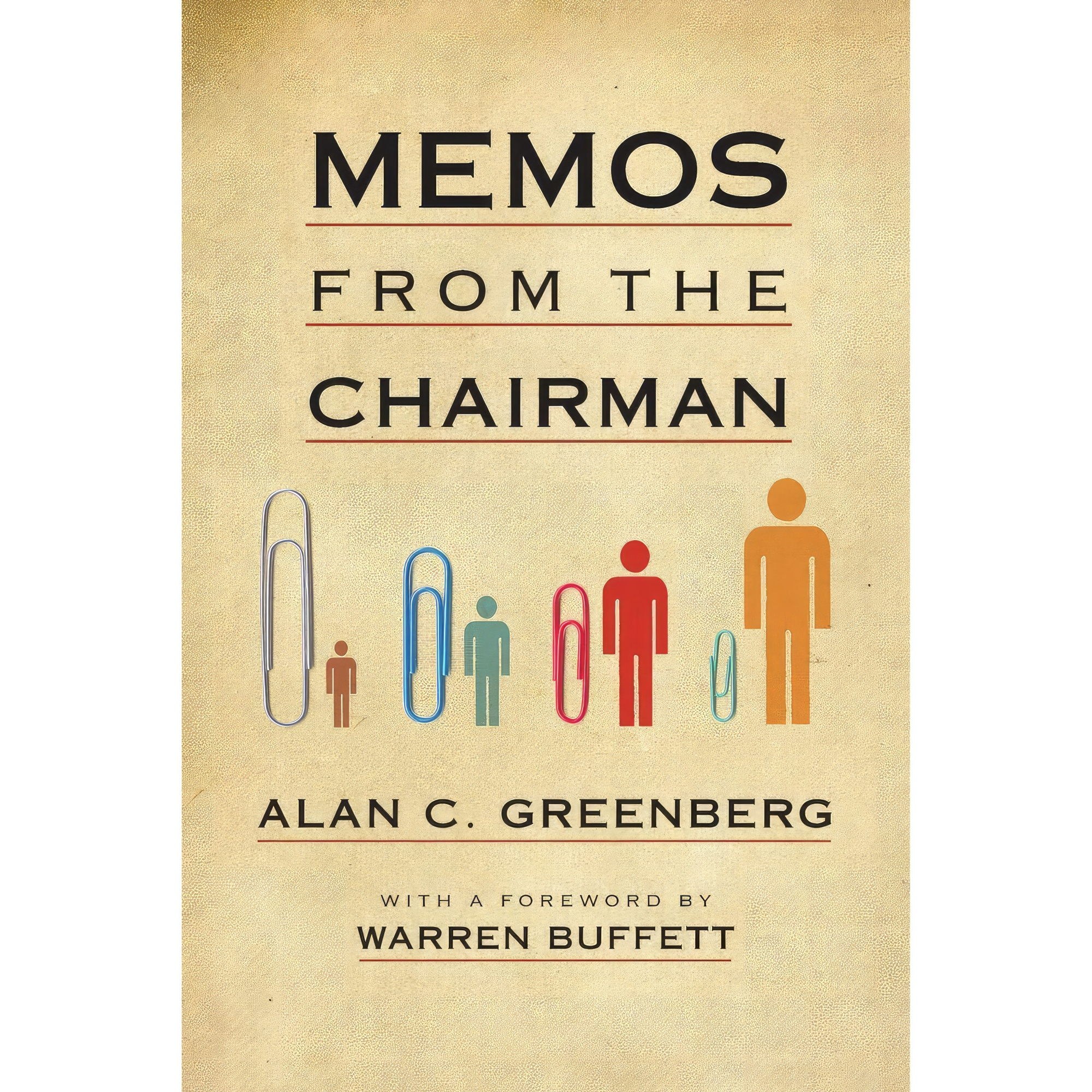 کتاب زبان اصلی Memos from the Chairman اثر alan C Greenberg