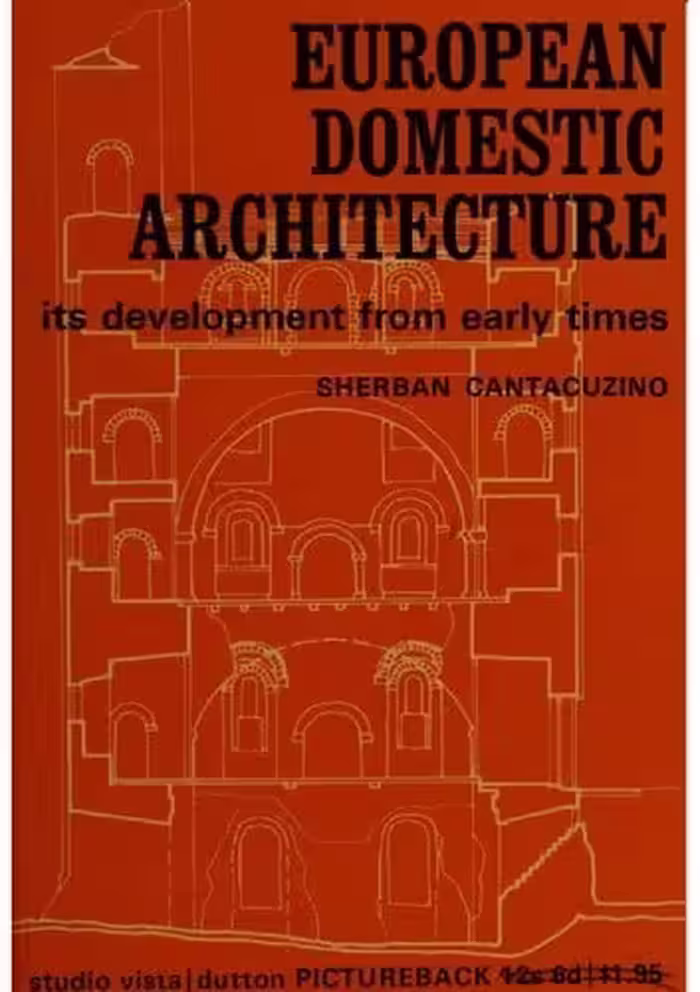 󾕇 دانلود کتاب European Domestic Architecture - Its Development From Early Times, 1969 - دانلود کتاب های دانشگاهی