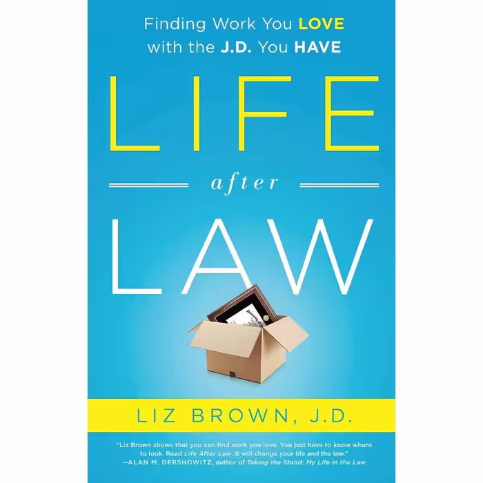 کتاب زبان اصلی Life after Law اثر Liz Brown and Liz abigail Brown