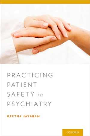 [PDF] دانلود کتاب Practicing Patient Safety In Psychiatry, 2015