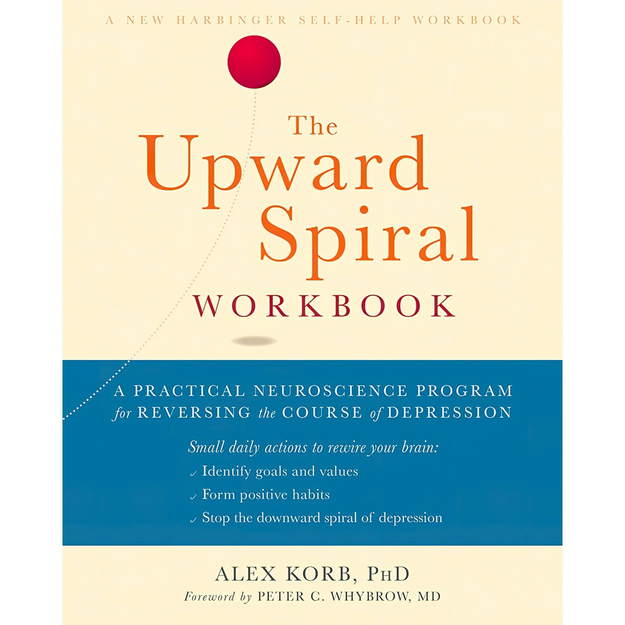 کتاب زبان اصلی The Upward Spiral Workbook A Practical Neuroscience Program for R