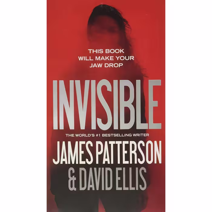 کتاب زبان اصلی Invisible Invisible  اثر James Patterson and David Ellis