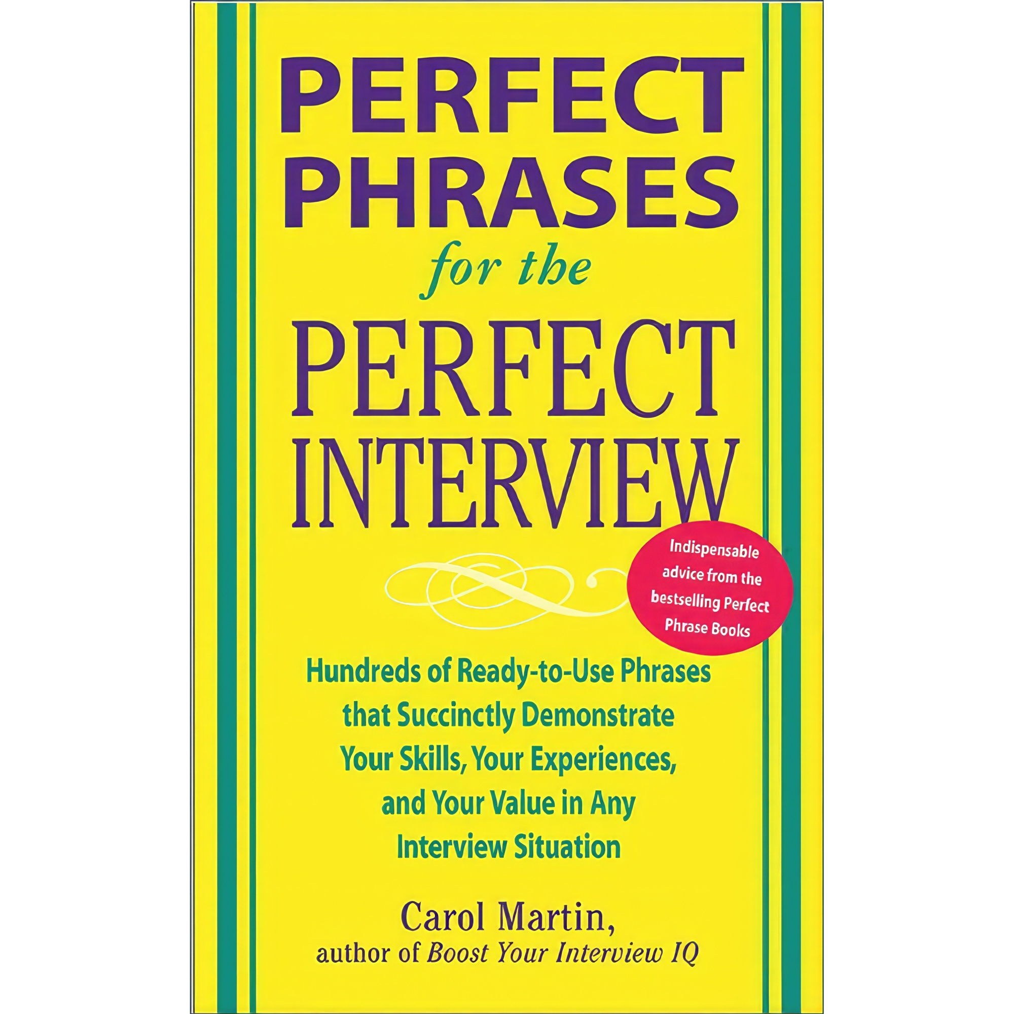 کتاب زبان اصلی Perfect Phrases for the Perfect Interview اثر Carole Martin