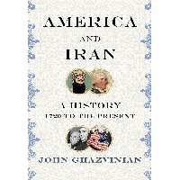کتاب زبان اصلی America and Iran اثر John H Ghazvinian انتشارات Knopf