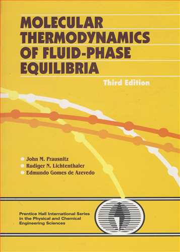 کتاب MOLECULAR THERMODYNAMICS OF FLUID-PHASE EQUILIBIA