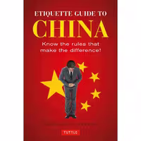 کتاب زبان اصلی Etiquette Guide to China انتشارات Tuttle Publishing