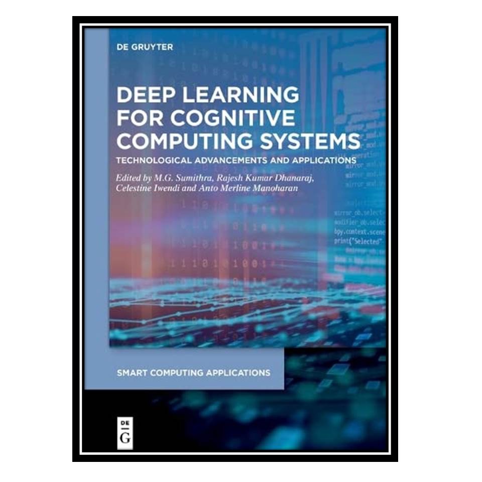 کتاب Deep Learning for Cognitive Computing Systems