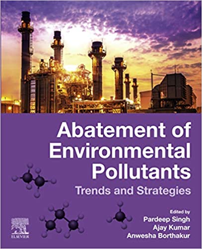 󾕇 دانلود کتاب Abatement Of Environmental Pollutants - Trends And Strategies, 2019 - دانلود کتاب های دانشگاهی
