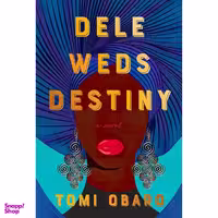 کتاب Dele Weds Destiny اثر Tomi Obaro انتشارات Knopf