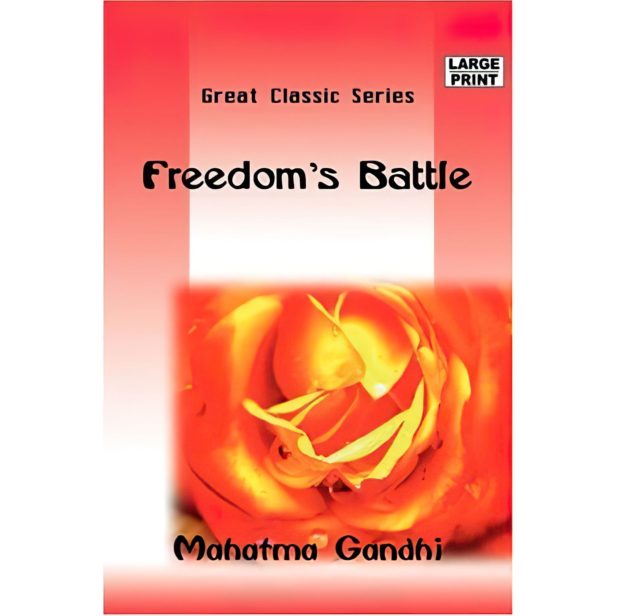 کتاب زبان اصلی Freedoms Battle اثر Mohandas K Gandhi