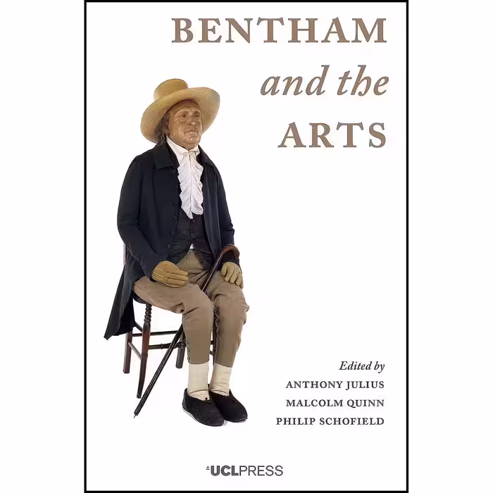 کتاب زبان اصلی Bentham and the Arts انتشارات UCL Press