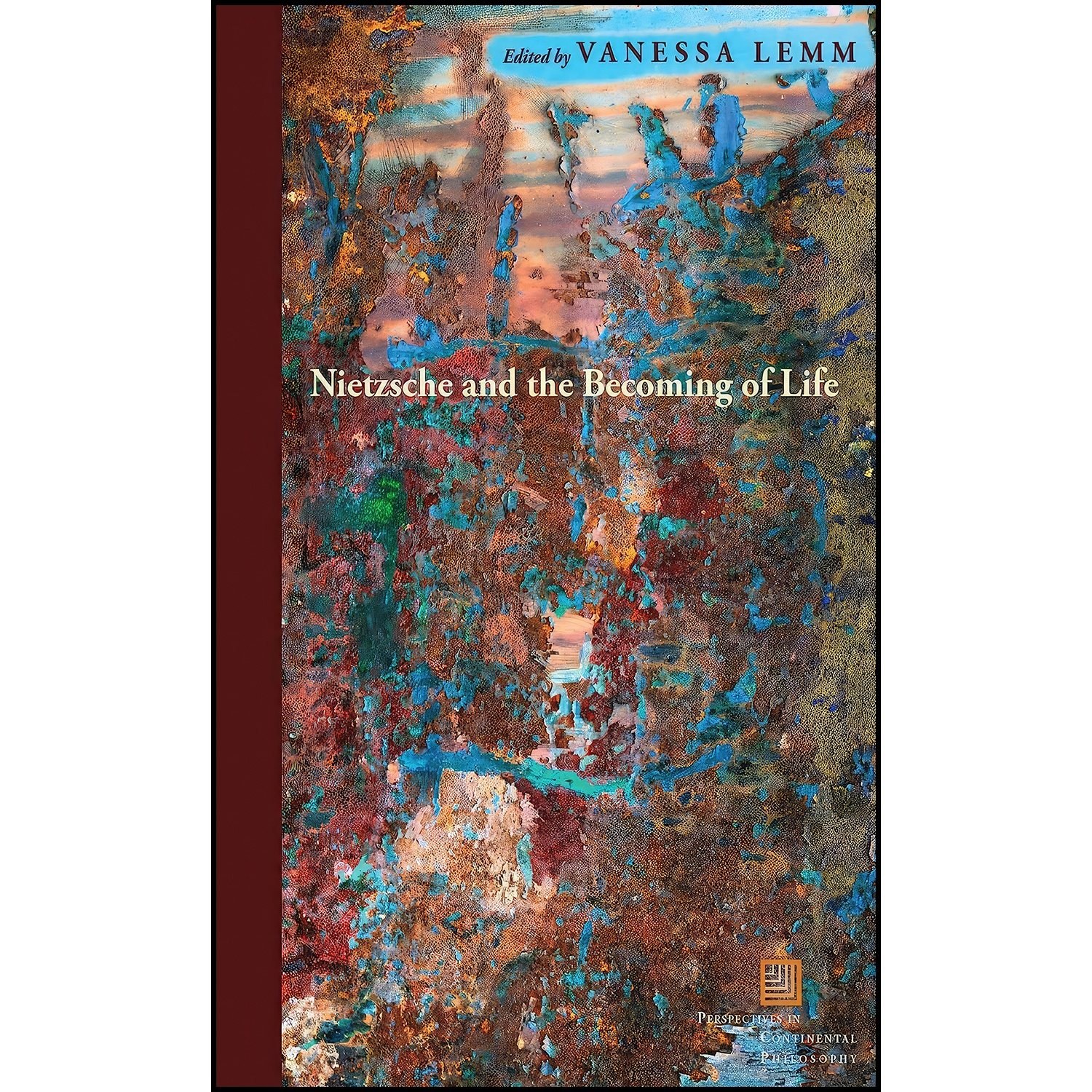 کتاب زبان اصلی Nietzsche and the Becoming of Life اثر Vanessa Lemm