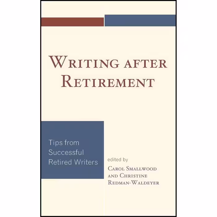 کتاب زبان اصلی Writing after Retirement اثر جمعی از نویسندگان