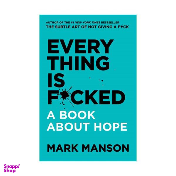 Every Thing is Fcked - Paperback