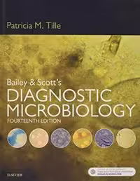 [PDF] دانلود کتاب Bailey &amp; Scott’S Diagnostic Microbiology, 14th ed, 2016
