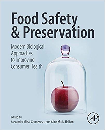 󾕇 دانلود کتاب Food Safety And Preservation - Modern Biological Approaches To Improving Consumer Health, 2018 - دانلود کتاب های دانشگاهی