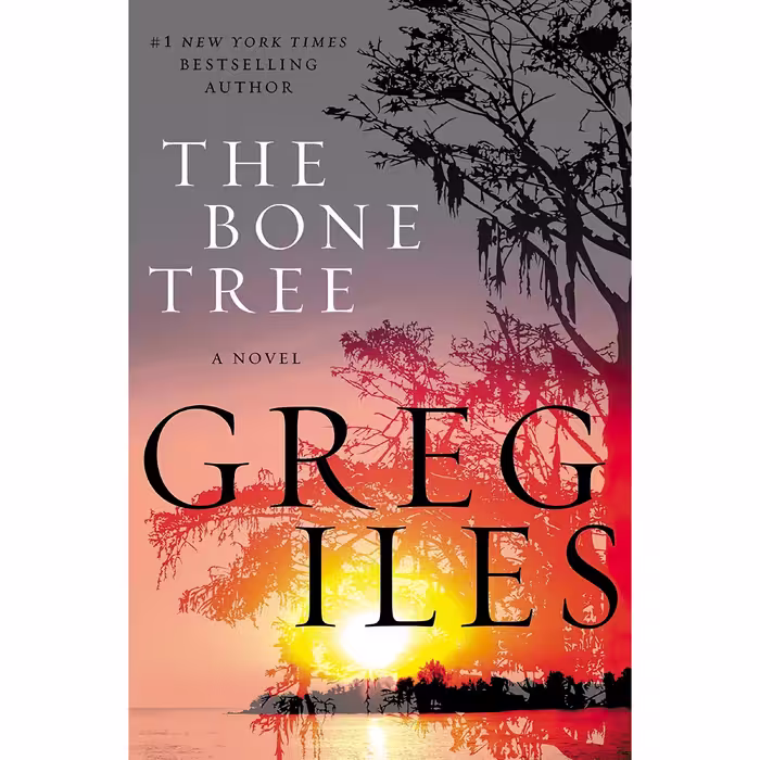 کتاب زبان اصلی The Bone Tree Penn Cage اثر Greg Iles انتشارات William Morrow