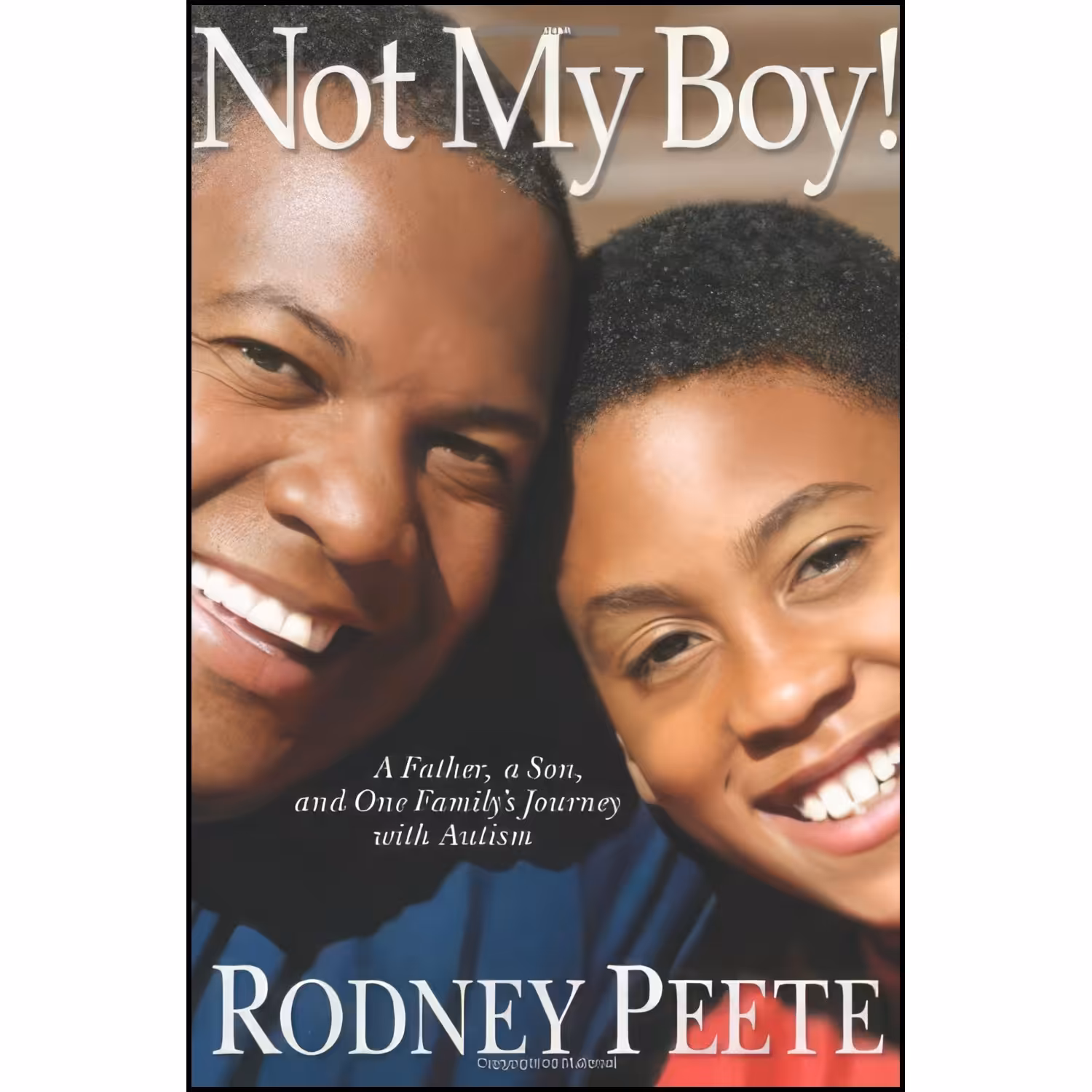 کتاب زبان اصلی Not My Boy اثر Rodney Peete and Danelle Morton
