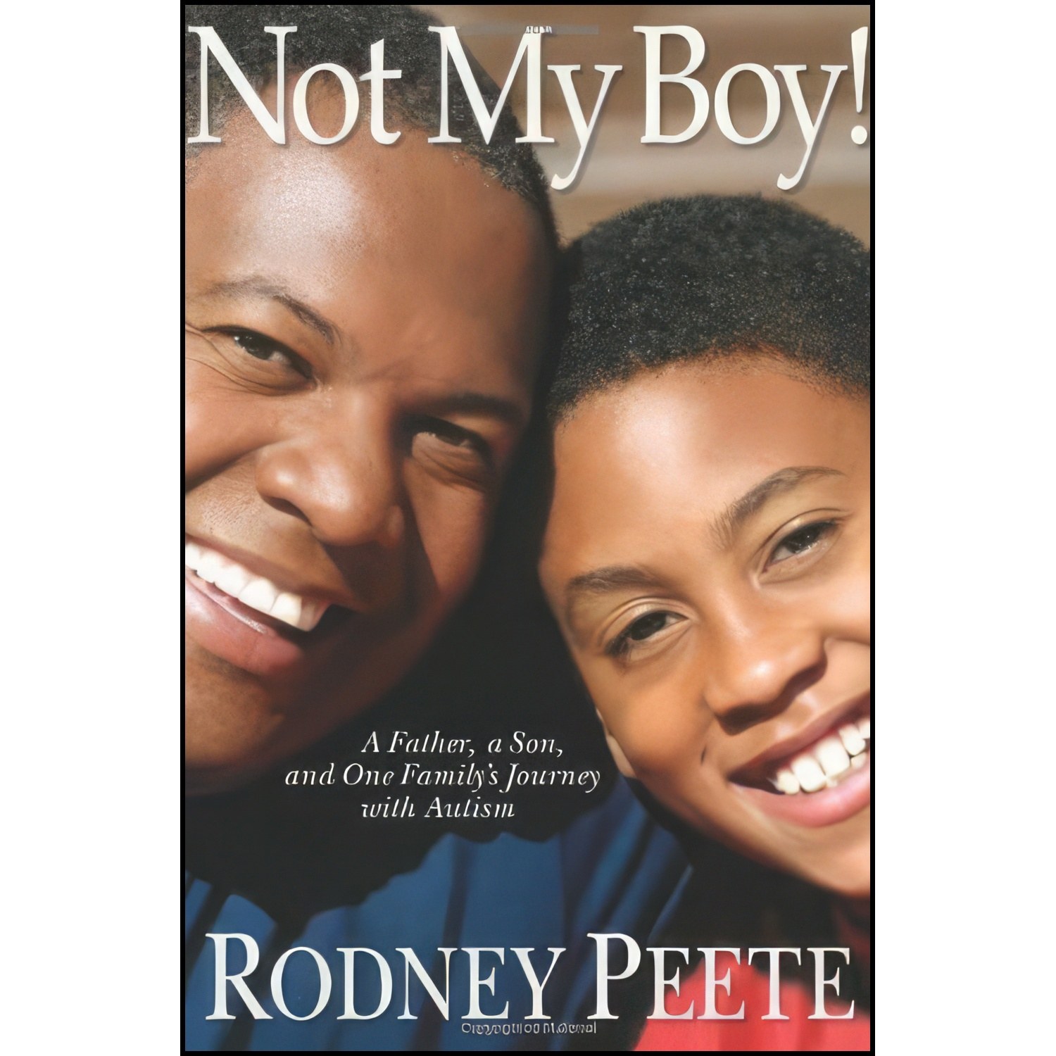 کتاب زبان اصلی Not My Boy اثر Rodney Peete and Danelle Morton