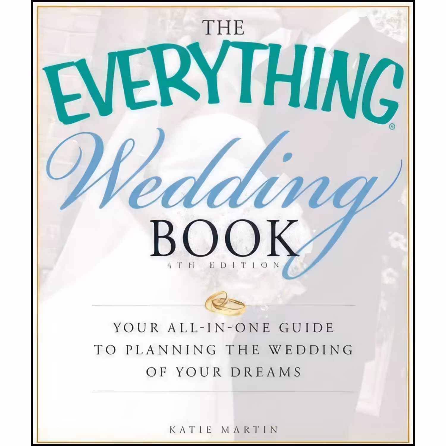 کتاب زبان اصلی The Everything Wedding Book اثر Katie Martin