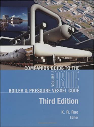  دانلود کتاب Companion Guide To The Asme Boiler & Pressure Vessel Code - Volume 3, 3rd ed, 2009 - دانلود کتاب های دانشگاهی
