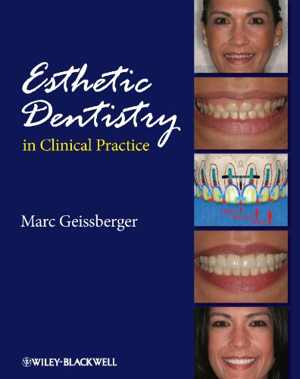 [PDF] دانلود کتاب Esthetic Dentistry In Clinical Practice, 2010