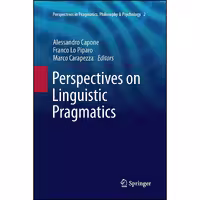 کتاب زبان اصلی Perspectives on Linguistic Pragmatics  انتشارات Springer