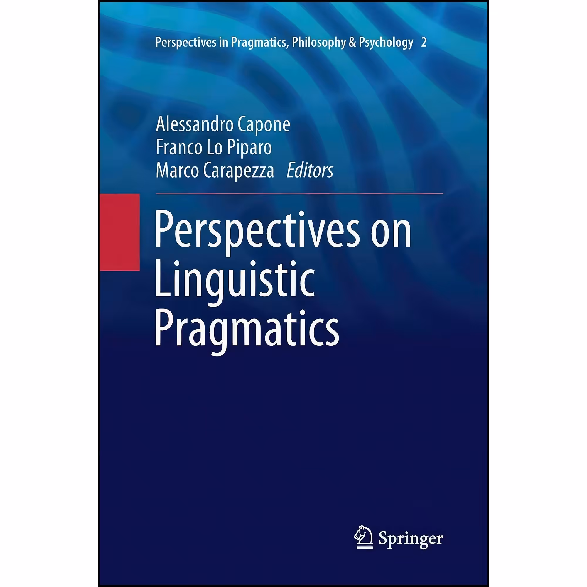 کتاب زبان اصلی Perspectives on Linguistic Pragmatics  انتشارات Springer