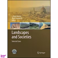 کتاب Landscapes and Societies اثر I. Peter Martini and Ward Chesworth انتشارات Springer