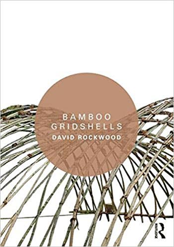  دانلود کتاب Bamboo Gridshells - دانلود کتاب های دانشگاهی