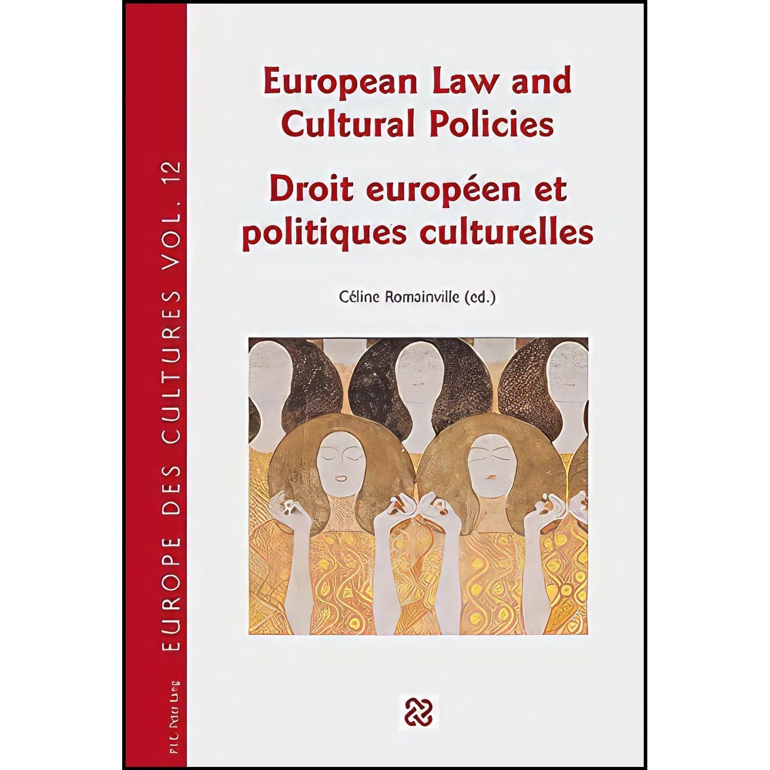 کتاب زبان اصلی European Law and Cultural Policies Droit europeen et politiques