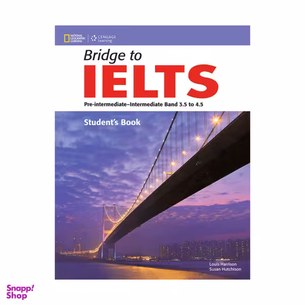 کتاب زبان Bridge To IELTS SB+WB+CD اثر Susan Hutchison نشر جنگل