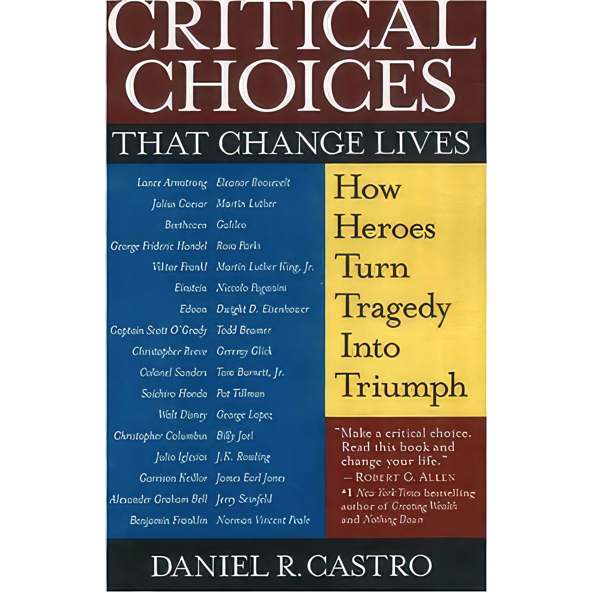 کتاب زبان اصلی Critical Choices That Change Lives اثر Daniel R Castro