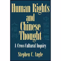کتاب زبان اصلی Human Rights in Chinese Thought اثر Stephen C Angle