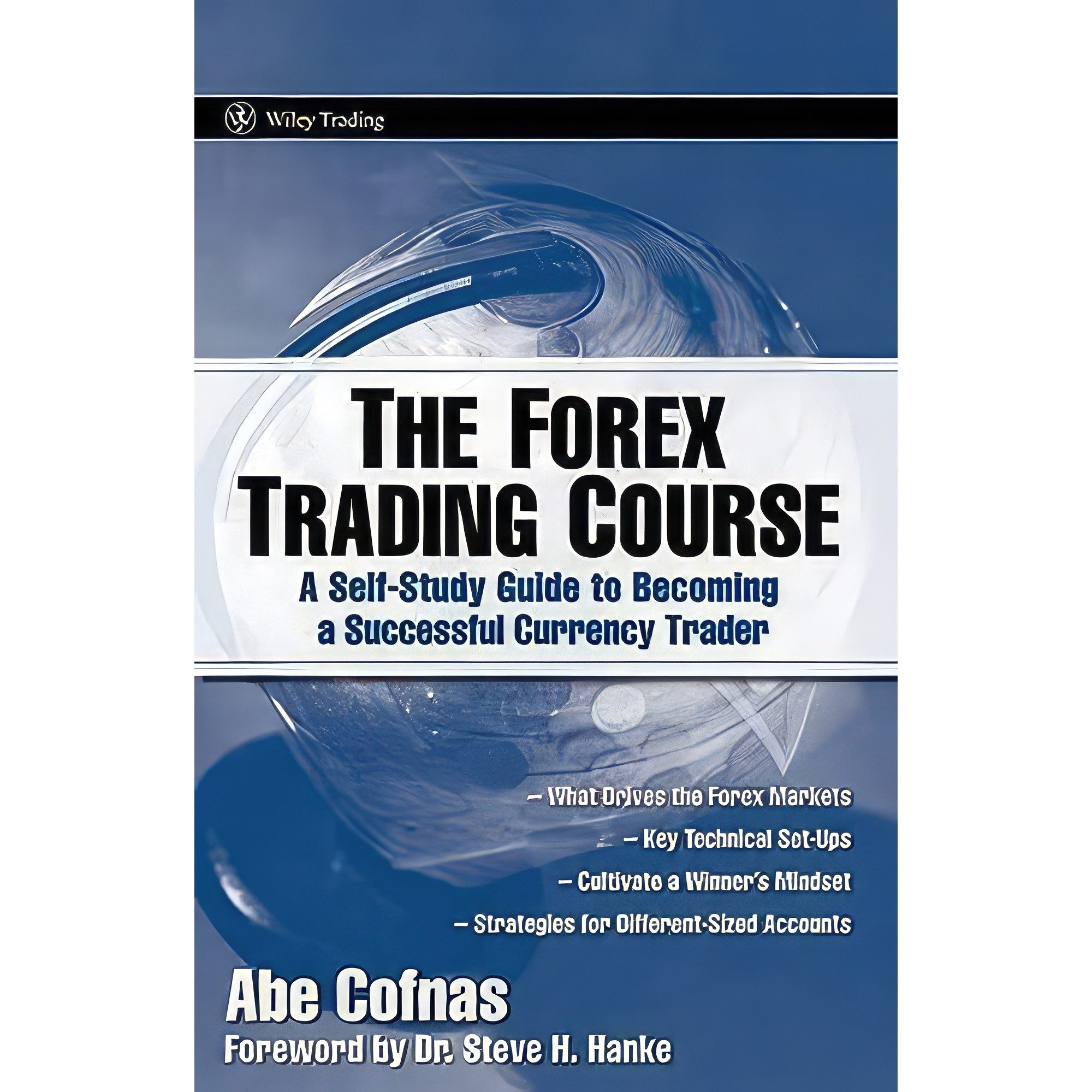 کتاب زبان اصلی The Forex Trading Course اثر Abe Cofnas انتشارات Wiley
