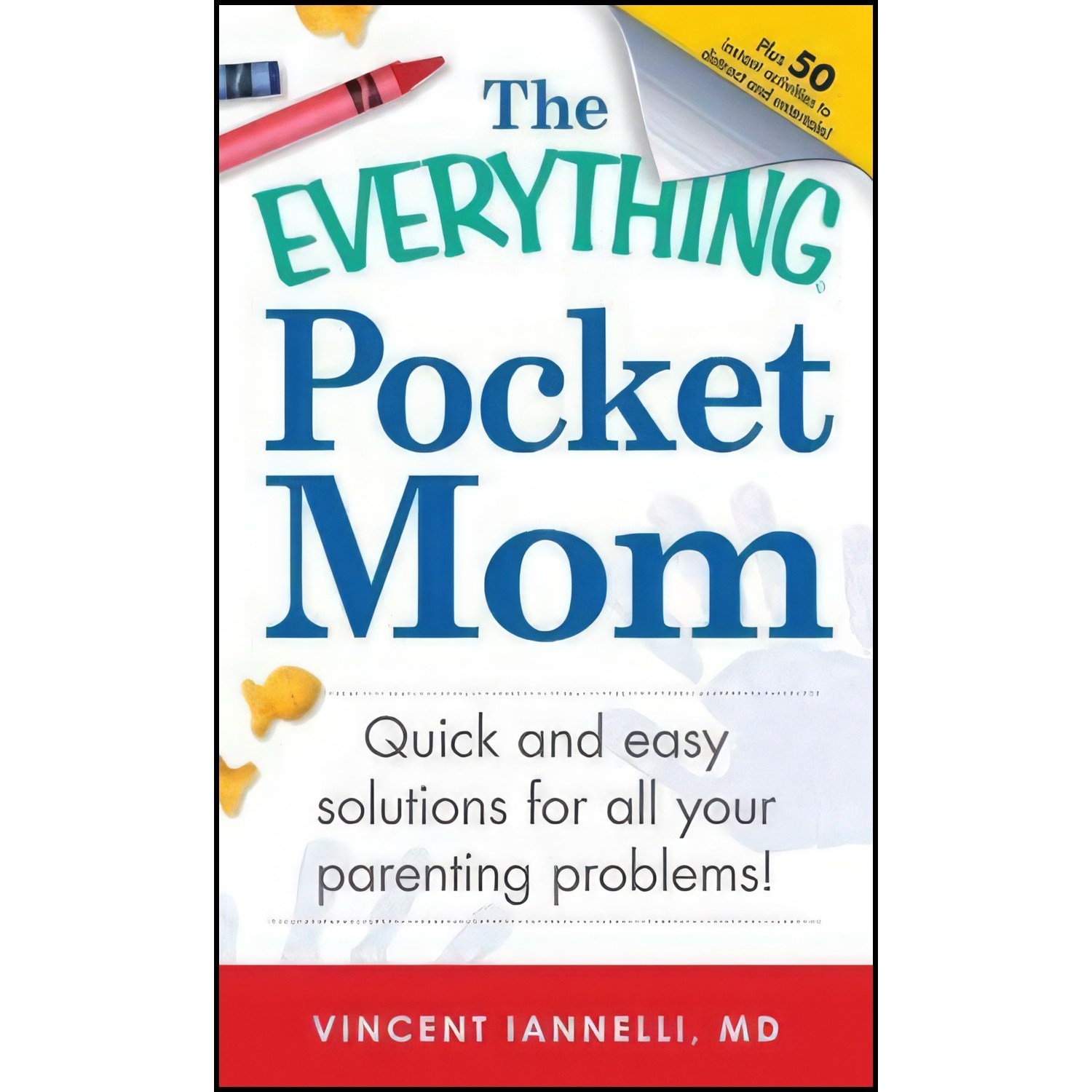 کتاب زبان اصلی The Everything Pocket Mom اثر Vincent Ianelli MD