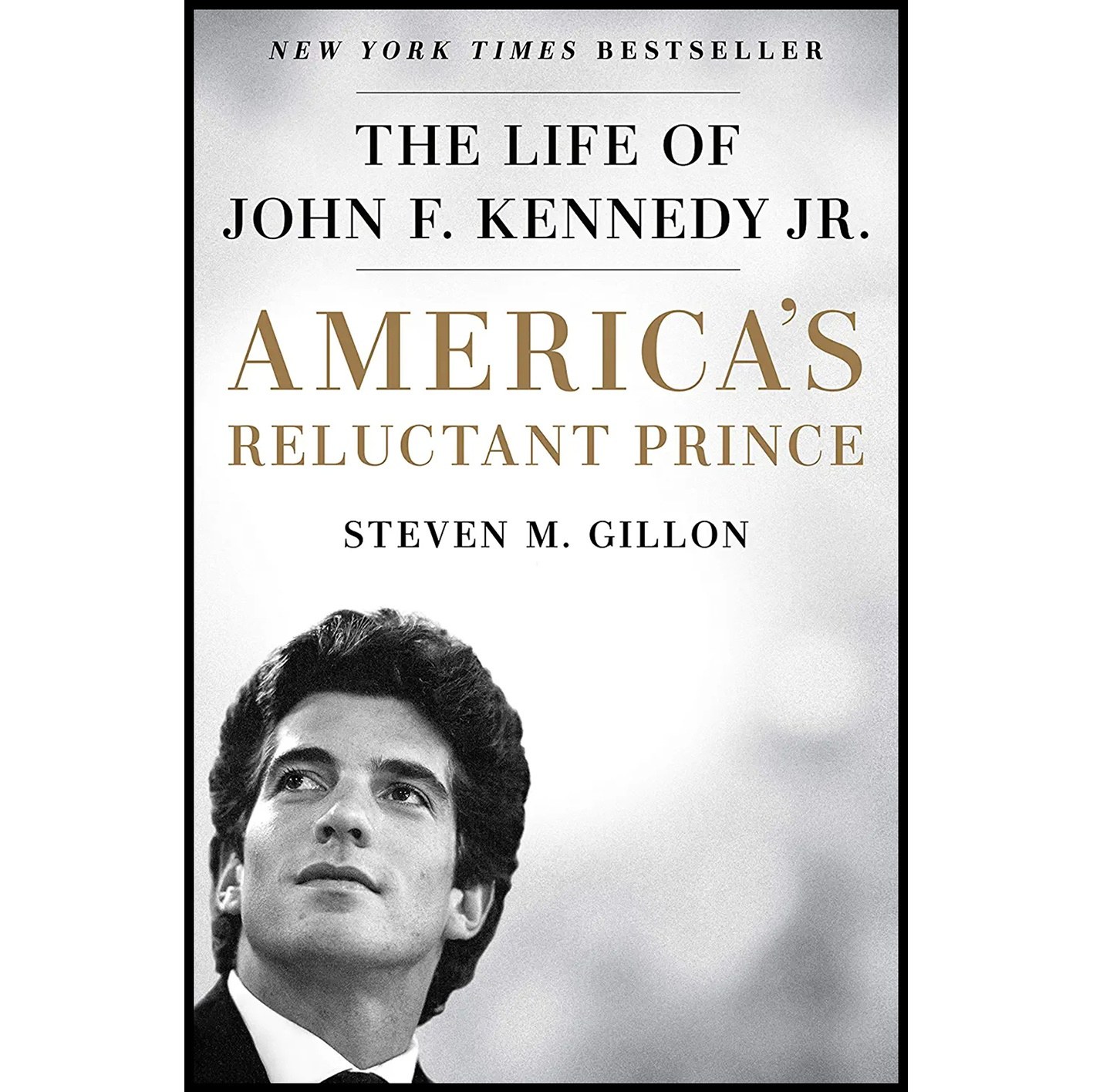 کتاب زبان اصلی America s Reluctant Prince اثر Steven M Gillon انتشارات Dutton