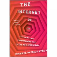 کتاب زبان اصلی The Internet of Us اثر Michael P Lynch انتشارات Liveright