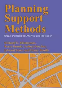 [PDF] دانلود کتاب Planning Support Methods - Urban And Regional Analysis And Projection, 2018