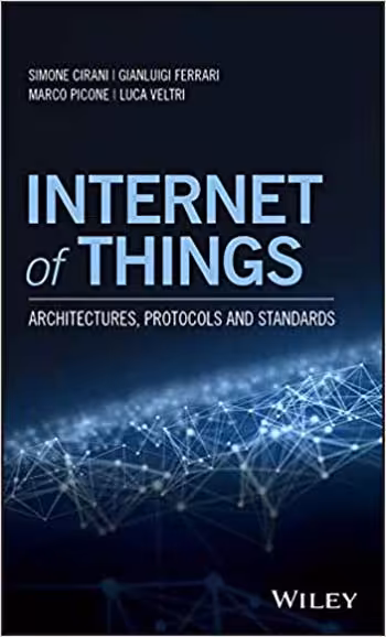 󾕇 دانلود کتاب Internet Of Things - Architectures, Protocols And Standards, 2018 - دانلود کتاب های دانشگاهی