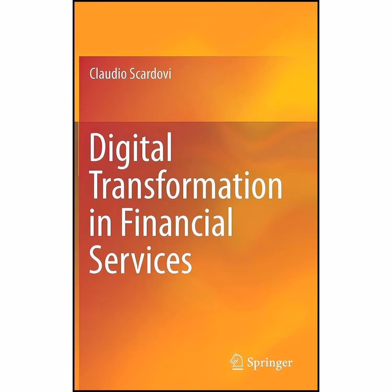 کتاب زبان اصلی Digital Transformation in Financial Services اثر Cl Scardovi