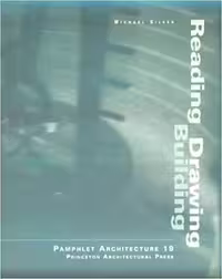 󾕇 دانلود کتاب Pamphlet Architecture 19 - Reading Drawing Building, 2015 - دانلود کتاب های دانشگاهی