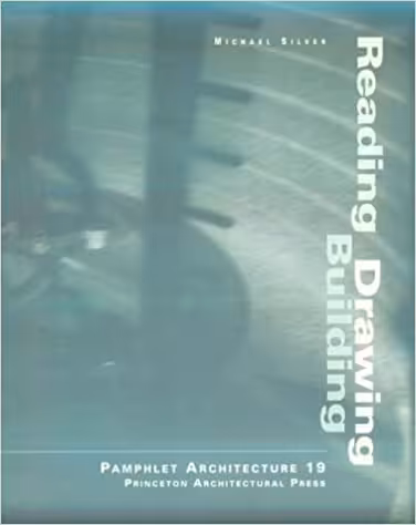 󾕇 دانلود کتاب Pamphlet Architecture 19 - Reading Drawing Building, 2015 - دانلود کتاب های دانشگاهی