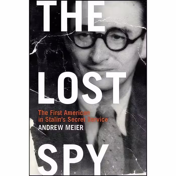 کتاب زبان اصلی Lost Spy اثر Andrew Meier انتشارات Weidenfeld  Nicolson