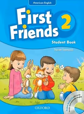 فرست فرندز 2 - First Friends 2 - انتشارات دانشگاه آکسفورد و جنگل - چی بخونم