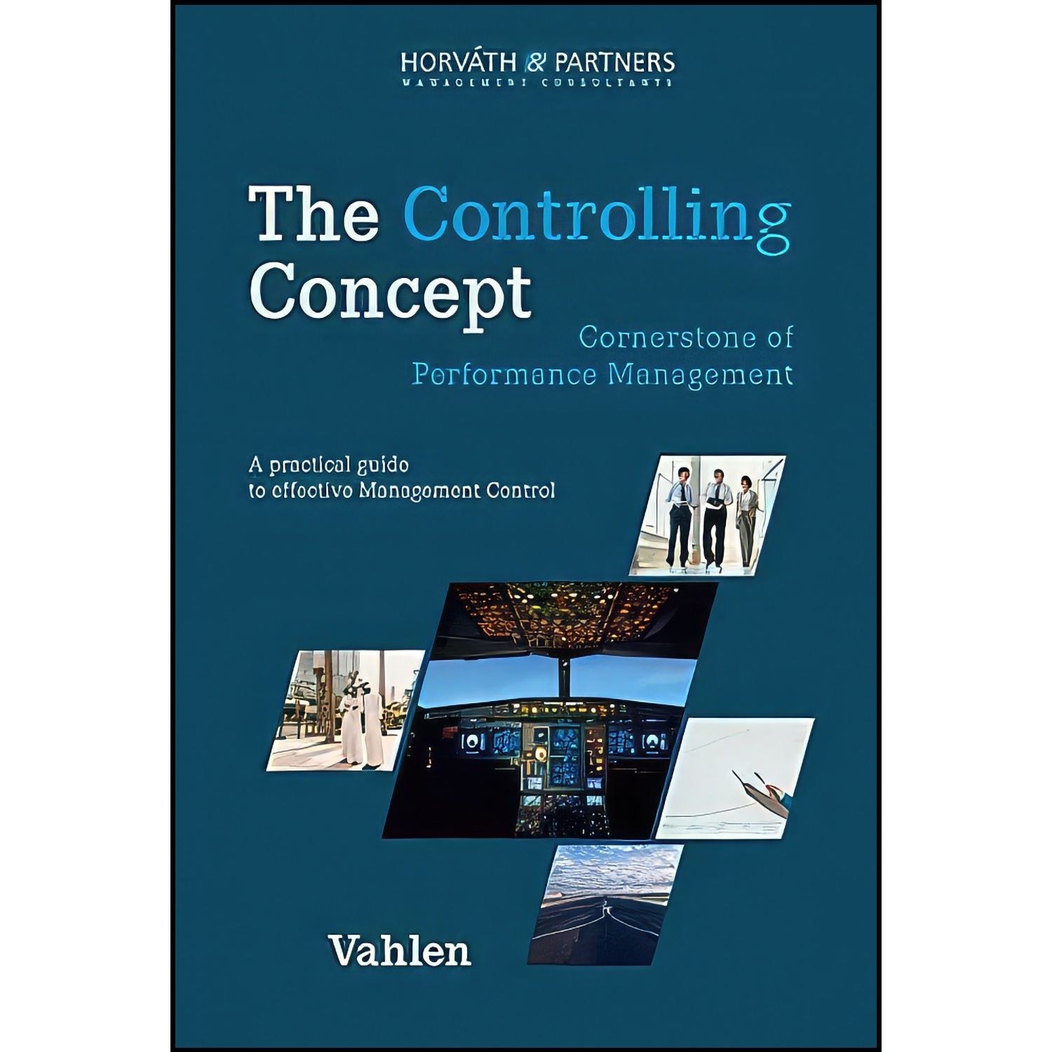 کتاب زبان اصلی The Controlling Concept اثر Horv aacute th amp Partners